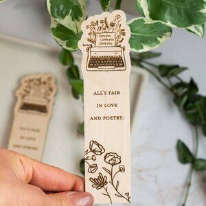 "All's Fair in Love and Poetry" Wooden Bookmark